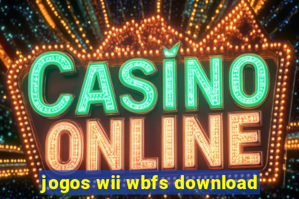 jogos wii wbfs download